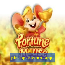 pin. up. casino. app.
