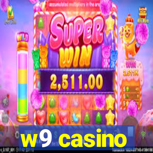 w9 casino