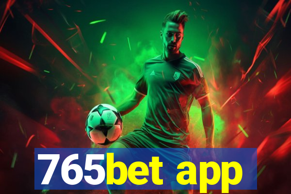 765bet app