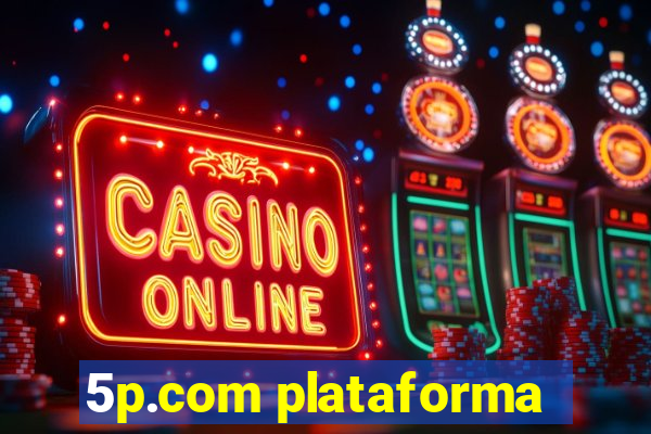 5p.com plataforma
