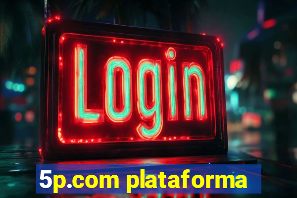 5p.com plataforma