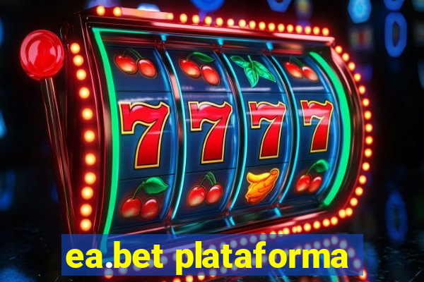 ea.bet plataforma