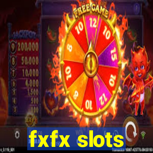 fxfx slots