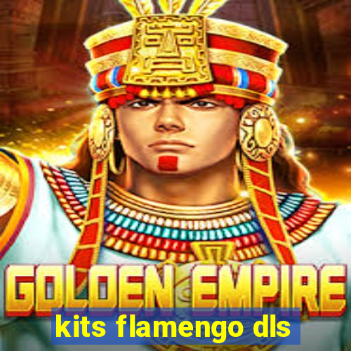 kits flamengo dls