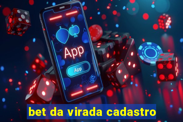 bet da virada cadastro