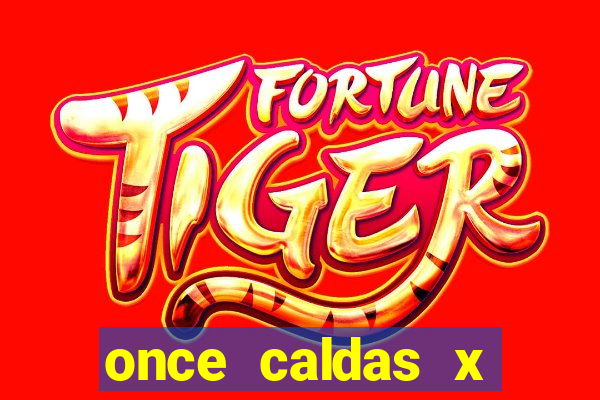 once caldas x tolima palpites