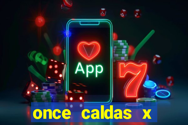 once caldas x tolima palpites