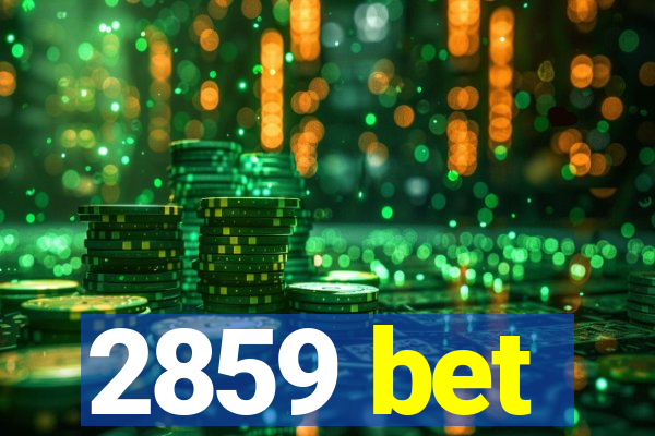 2859 bet