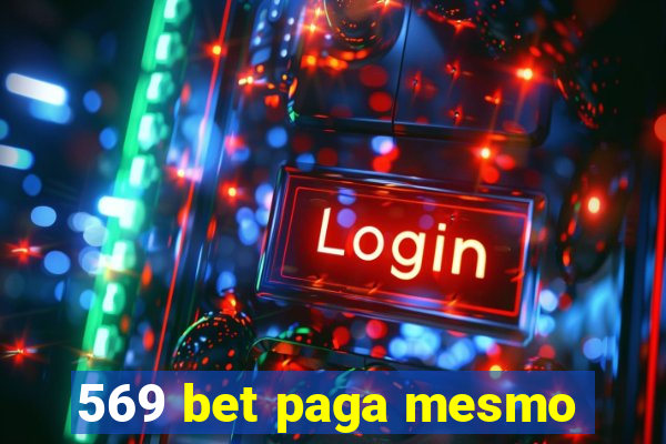 569 bet paga mesmo