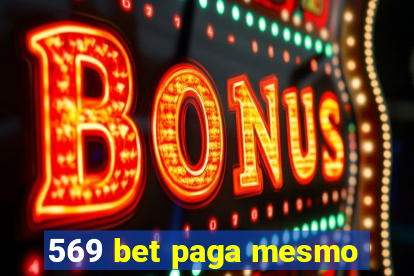 569 bet paga mesmo