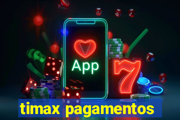 timax pagamentos