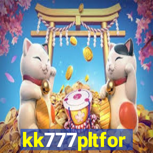 kk777pltfor