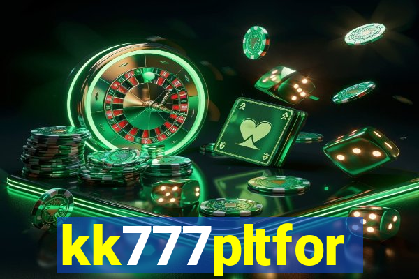 kk777pltfor