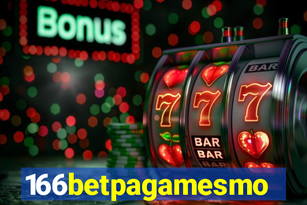 166betpagamesmo