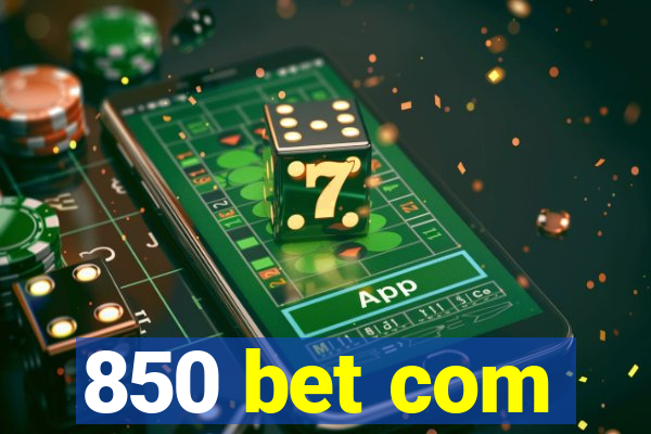 850 bet com