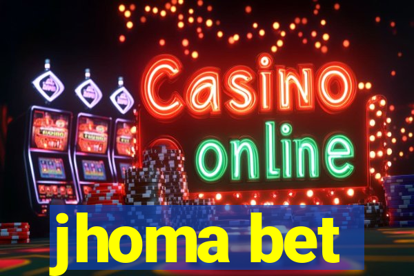 jhoma bet