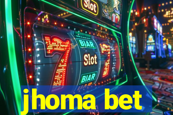 jhoma bet