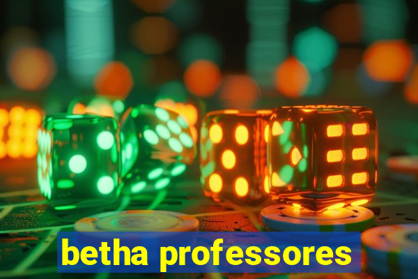betha professores