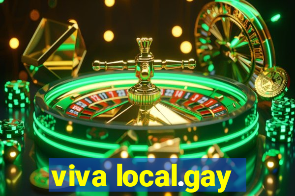 viva local.gay
