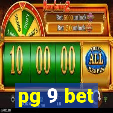 pg 9 bet