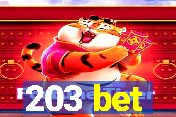 203 bet