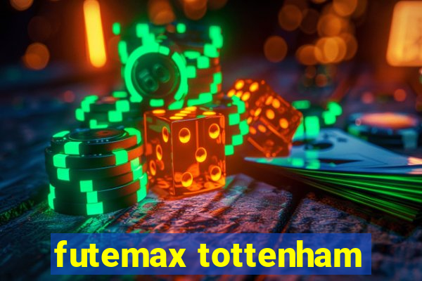 futemax tottenham