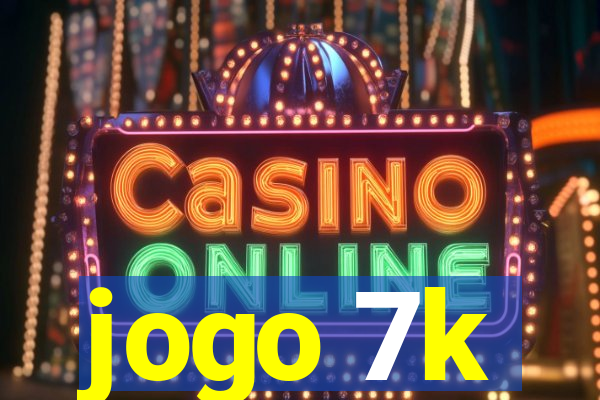 jogo 7k