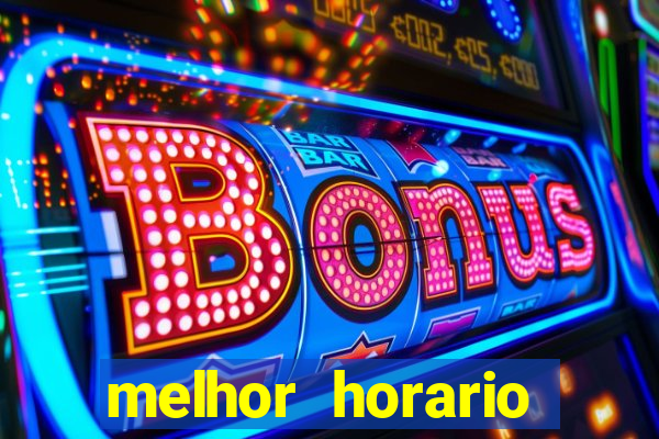 melhor horario jogar aviator