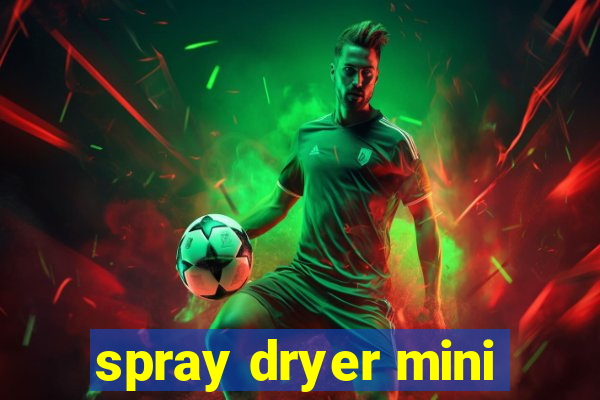 spray dryer mini
