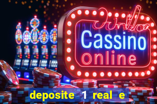 deposite 1 real e ganhe 20