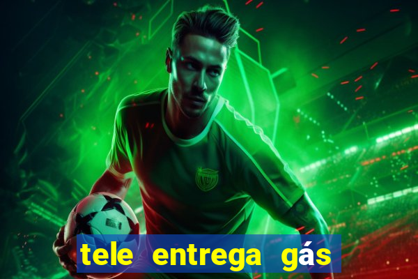 tele entrega gás 24 horas porto alegre zona norte