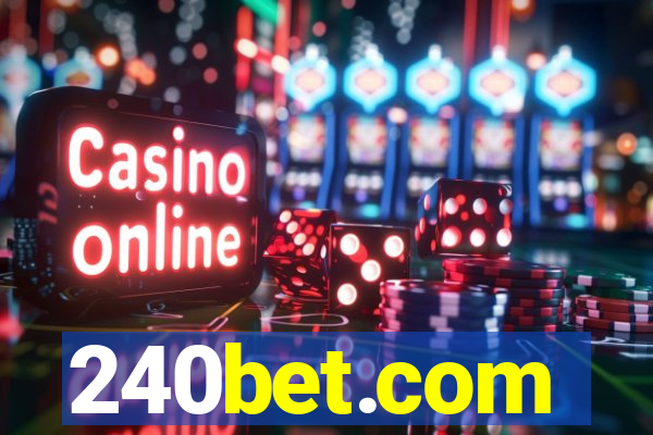 240bet.com