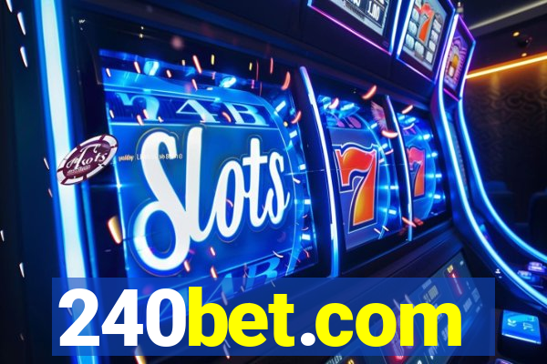 240bet.com