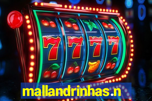 mallandrinhas.ney