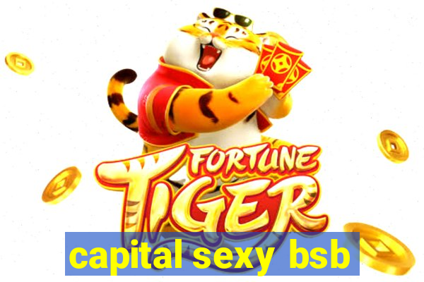 capital sexy bsb