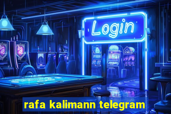 rafa kalimann telegram