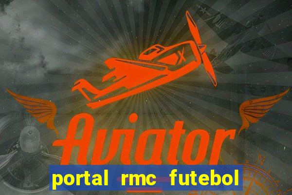 portal rmc futebol ao vivo