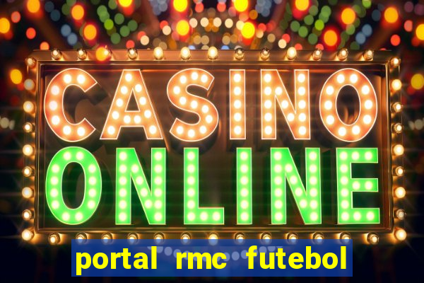 portal rmc futebol ao vivo