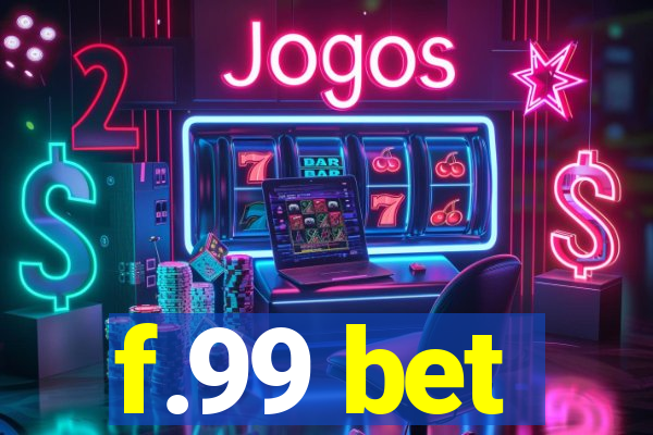 f.99 bet