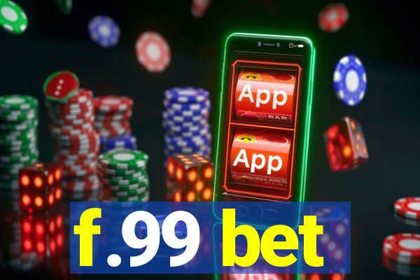 f.99 bet