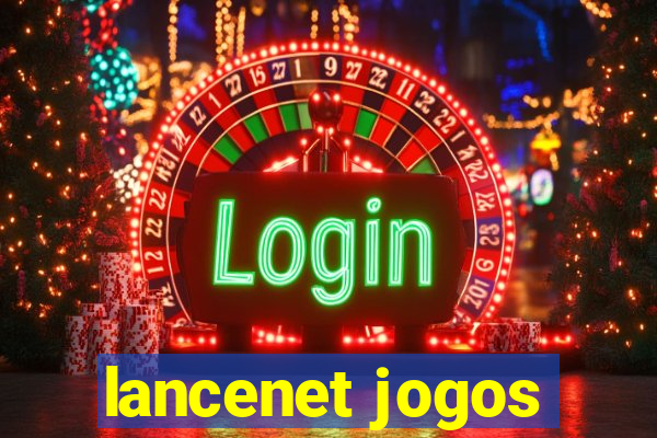 lancenet jogos