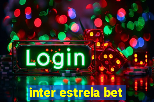 inter estrela bet