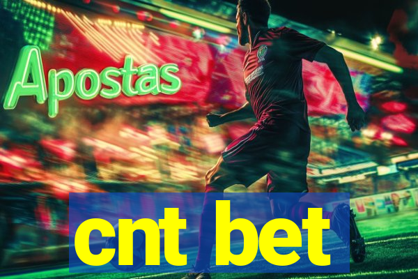 cnt bet