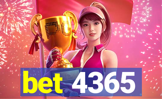 bet 4365