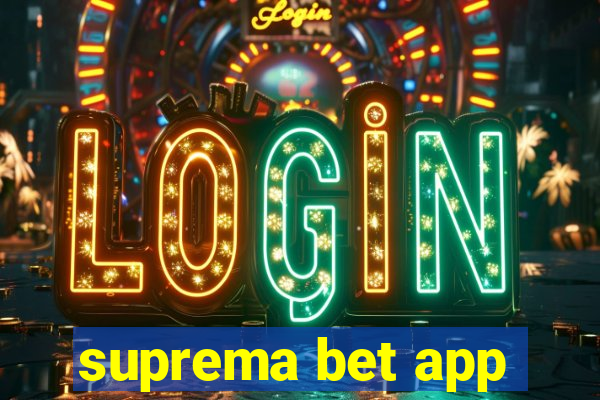 suprema bet app