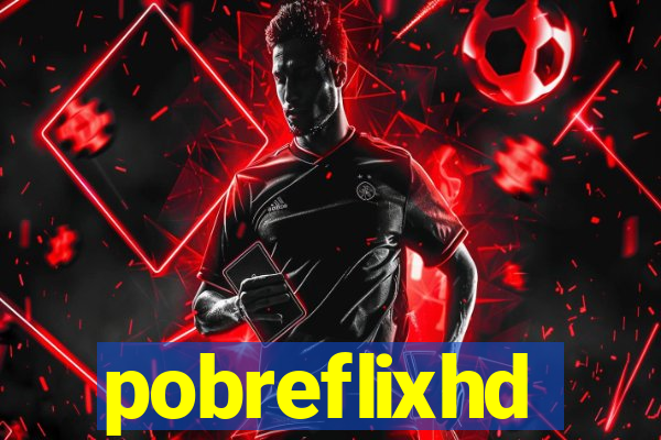 pobreflixhd