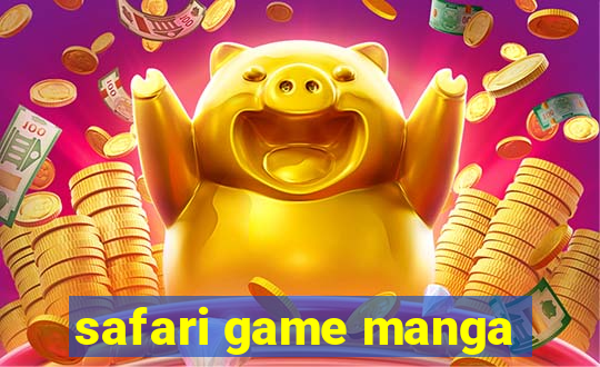 safari game manga