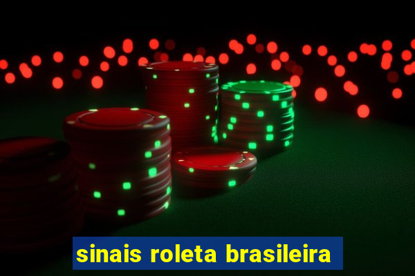 sinais roleta brasileira
