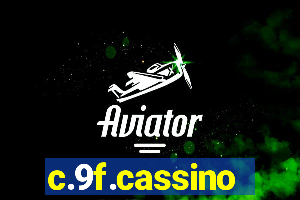 c.9f.cassino