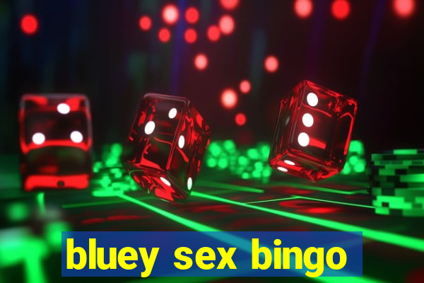 bluey sex bingo